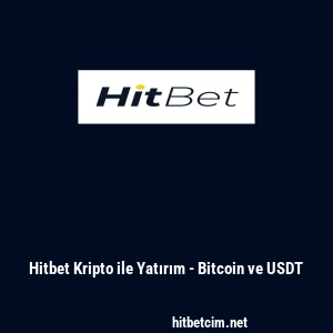Hitbet Kripto ile Yatırım - Bitcoin ve USDT